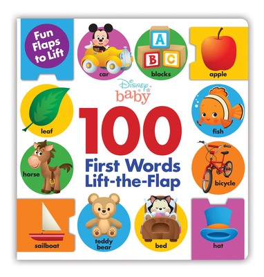 Disney Baby: 100 First Words Lifttheflap - Disney Books