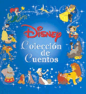 Disney: Coleccion de Cuentos: Disney Storybook Collection, Spanish Edition
