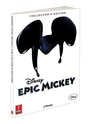 Disney Epic Mickey: Prima's Official Game Guide - Searle, Michael