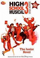 Disney High School Musical 3 Senior Year: The Junior Novel