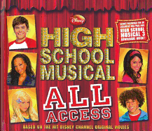 Disney High School Musical All Access - Disney Books