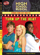 Disney High School Musical: Stories from East High Turn Up the Heat