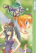 Disney Manga: Fairies - Vidia and the Fairy Crown: Volume 1