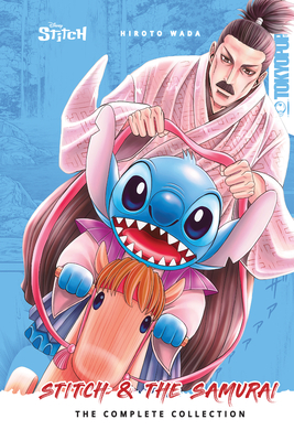 Disney Manga: Stitch and the Samurai: The Complete Collection (Hardcover Edition) - 