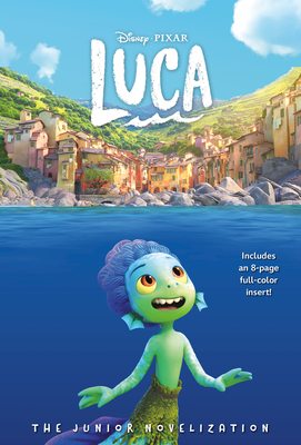 Disney/Pixar Luca: The Junior Novelization (Disney/Pixar Luca)) - Behling, Steve