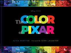 Disney/Pixar the Color of Pixar: (History of Pixar, Book about Movies, Art of Pixar)