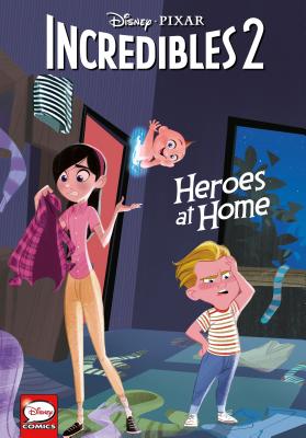 Disney-Pixar the Incredibles 2: Heroes at Home (Younger Readers Graphic Novel) - Marsham, Liz
