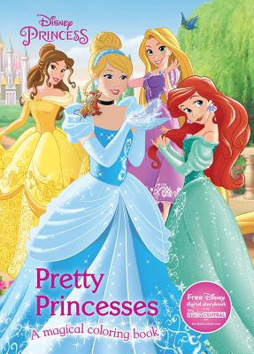 Disney Princess Pretty Princesses: A Magical Coloring Book - Parragon Books Ltd
