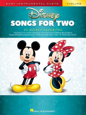 Disney Songs: Easy Instrumental Duets - Two Violins - Hal Leonard Publishing Corporation