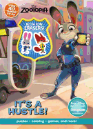 Disney Zootopia It's a Hustle!: Puzzles, Coloring, Games, and More!