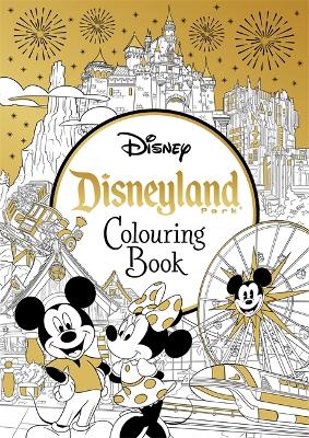 Disneyland Parks Colouring Book - Igloo Books