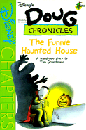 Disney's Doug Chronicles: Funnie Haunted House - Book #6