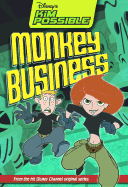 Disney's Kim Possible: Monkey Business - Book #6: Chapter Book