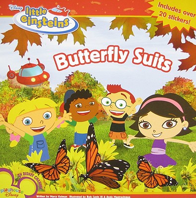 Disney's Little Einsteins Butterfly Suits - Disney Books, and Ring, Susan