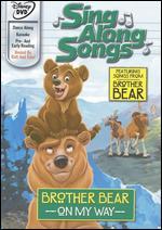 Disney's Sing Along Songs: Brother Bear - On My Way