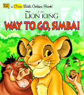 Disney's the Lion King: Way to Go, Simba! - Braybrooks, Ann