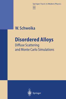 Disordered Alloys - Schweika, Werner