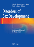 Disorders of Sex Development: An Integrated Approach to Management