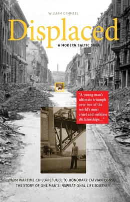 Displaced - A Modern Baltic Saga - Gemmell, William