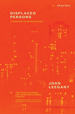 Displaced Persons: Stories - Leegant, Joan
