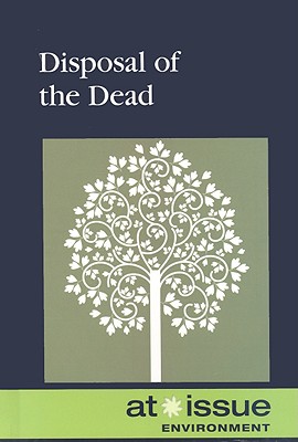 Disposal of the Dead - Andrews Henningfeld, Diane (Editor)
