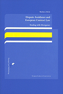 Dispute Avoidance and European Contract Law: Dealing with Divergence