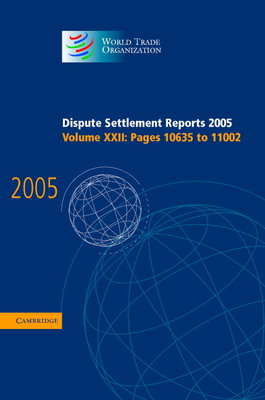 Dispute Settlement Reports 2005 - World Trade Organization