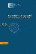 Dispute Settlement Reports 2015: Volume 9, Pages 4571-5130
