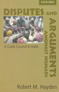 Disputes and Arguments Amongst Nomads: A Caste Council of India
