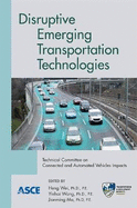 Disruptive Emerging Transportation Technologies