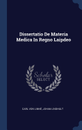 Dissertatio de Materia Medica in Regno Laipdeo