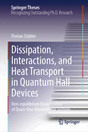 Dissipation, Interactions, and Heat Transport in Quantum Hall Devices: Non-Equilibrium Bosonization of Quasi-One-Dimensional Systems