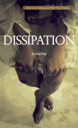 Dissipation: Stories by Contemporary Writers from Shanghai