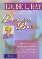Dissolving Barriers