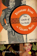Dissonant Divas in Chicana Music: The Limits of La Onda