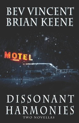 Dissonant Harmonies - Keene, Brian, and Vincent, Bev