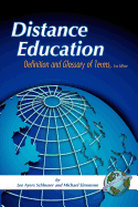 Distance Education: Definitions Glossary of Terms (Second Edition) (PB)