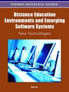 Distance Education Environments and Emerging Software Systems: New Technologies