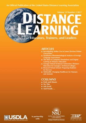 Distance Learning - Volume 14: Issue 2 - Simonson, Michael (Editor), and Schlosser, Charles (Editor), and Flores, John G. (Editor)