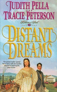 Distant Dreams - Pella, Judith, and Peterson, Tracie