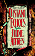 Distant Echoes - Aitken, Judie