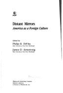 Distant Mirrors: America as a Foreign Culture - DeVita, Philip, and Armstrong, James D