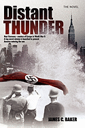 Distant Thunder: The Novel