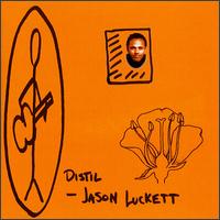 Distil - Jason Luckett