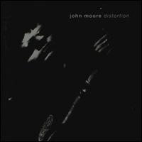 Distortion - John Moore