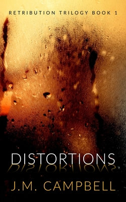 Distortions - Campbell, James M