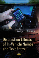 Distraction Effects of In-Vehicle Number & Text Entry