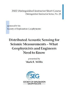 Distributed Acoustic Sensing for Seismic Measurements: What Geophysicists and Engineers Need to Know