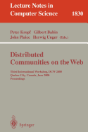 Distributed Communities on the Web: Third International Workshop, Dcw 2000, Quebec City, Canada, June 19-21, 2000, Proceedings