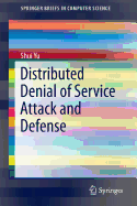 Distributed Denial of Service Attack and Defense